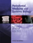 Periodontal Medicine and Systems Biology - Book