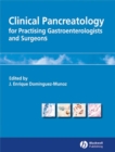 Clinical Pancreatology : For Practising Gastroenterologists and Surgeons - Book