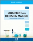 Judgment and Decision Making : Psychological Perspectives - Book