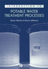 Introduction to Potable Water Treatment Processes - Book