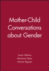 Mother-Child Conversations about Gender - Book