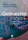 Centrarchid Fishes : Diversity, Biology and Conservation - Book