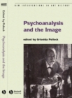 Psychoanalysis and the Image : Transdisciplinary Perspectives - Book