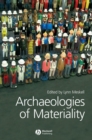 Archaeologies of Materiality - Book