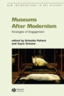 Museums After Modernism : Strategies of Engagement - Book