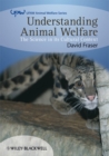 Understanding Animal Welfare : The Science in its Cultural Context - Book