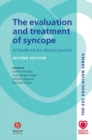 The Evaluation and Treatment of Syncope : A Handbook for Clinical Practice - Book