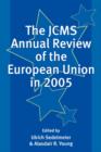 The JCMS Annual Review of the European Union in 2005 - Book