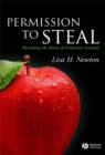 Permission to Steal : Revealing the Roots of Corporate Scandal--An Address to My Fellow Citizens - Book