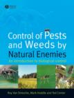 Control of Pests and Weeds by Natural Enemies : An Introduction to Biological Control - Book