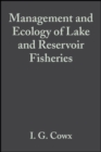 Management and Ecology of Lake and Reservoir Fisheries - eBook