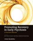 Promoting Recovery in Early Psychosis : A Practice Manual - Book
