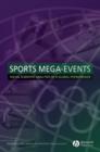 Sports Mega-Events : Social Scientific Analyses of a Global Phenomenon - Book