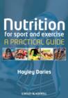 Nutrition for Sport and Exercise : A Practical Guide - Book