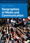 Geographies of Media and Communication - Book