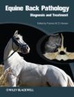 Equine Back Pathology : Diagnosis and Treatment - Book
