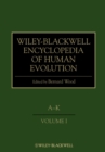 Wiley-Blackwell Encyclopedia of Human Evolution, 2 Volume Set - Book