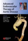 Advanced Endovascular Therapy of Aortic Disease - Book