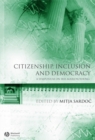 Citizenship, Inclusion and Democracy : A Symposium on Iris Marion Young - Book