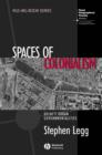 Spaces of Colonialism : Delhi's Urban Governmentalities - Book