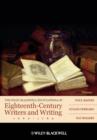 The Wiley-Blackwell Encyclopedia of Eighteenth-Century Writers and Writing 1660 - 1789 - Book