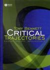 Critical Trajectories : Culture, Society, Intellectuals - Book