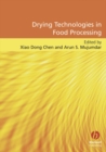 Drying Technologies in Food Processing - Book