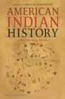 American Indian History : A Documentary Reader - Book