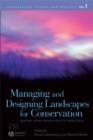 Managing and Designing Landscapes for Conservation : Moving from Perspectives to Principles - Book