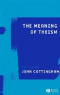 The Meaning of Theism - Book