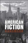 The Twentieth-Century American Fiction Handbook - Book