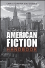 The Twentieth-Century American Fiction Handbook - Book
