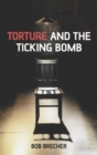 Torture and the Ticking Bomb - Book