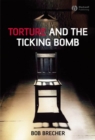Torture and the Ticking Bomb - Book