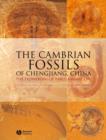 The Cambrian Fossils of Chengjiang, China : The Flowering of Early Animal Life - Book
