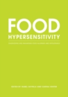 Food Hypersensitivity : Diagnosing and Managing Food Allergies and Intolerance - Book
