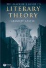 The Blackwell Guide to Literary Theory - eBook