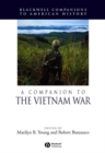 A Companion to the Vietnam War - eBook