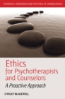 Ethics for Psychotherapists and Counselors : A Proactive Approach - Book