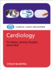 Cardiology : Clinical Cases Uncovered - Book