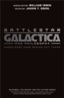 Battlestar Galactica and Philosophy : Knowledge Here Begins Out There - Book