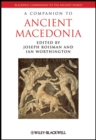 A Companion to Ancient Macedonia - Book