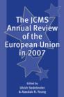 The JCMS Annual Review of the European Union in 2007 - Book