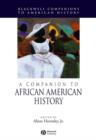A Companion to African American History - Book