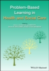 Problem Based Learning in Health and Social Care - Book