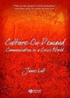 Culture-on-Demand : Communication in a Crisis World - eBook