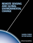 Remote Sensing and Global Environmental Change - Book