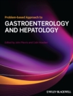 Problem-based Approach to Gastroenterology and Hepatology - Book