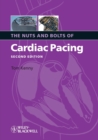 The Nuts and Bolts of Cardiac Pacing - Book