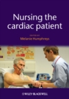 Nursing the Cardiac Patient - Book